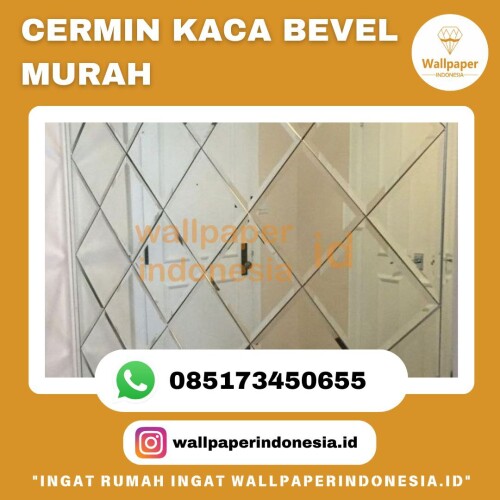 CERMIN KACA BEVEL MURAH