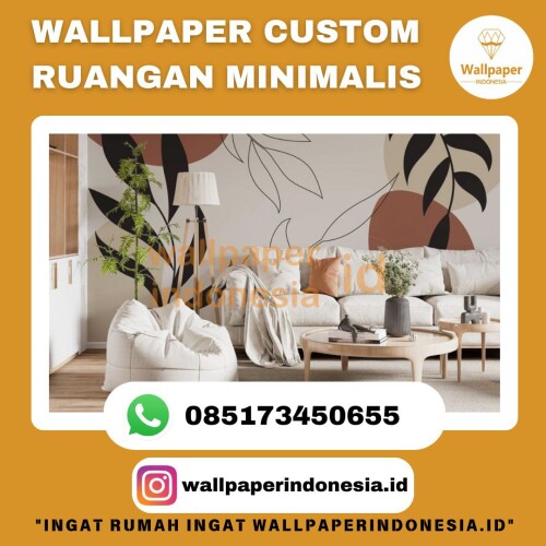 WALLPAPER CUSTOM RUANGAN MINIMALIS